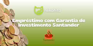 Empréstimo com Garantia de Investimento Santander: Veja tudo o que você precisa saber