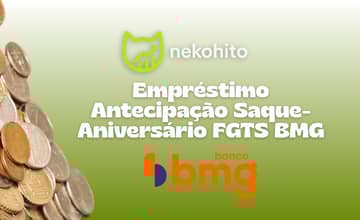 Empréstimo Antecipação Saque-Aniversário FGTS BMG: Veja tudo o que você precisa saber